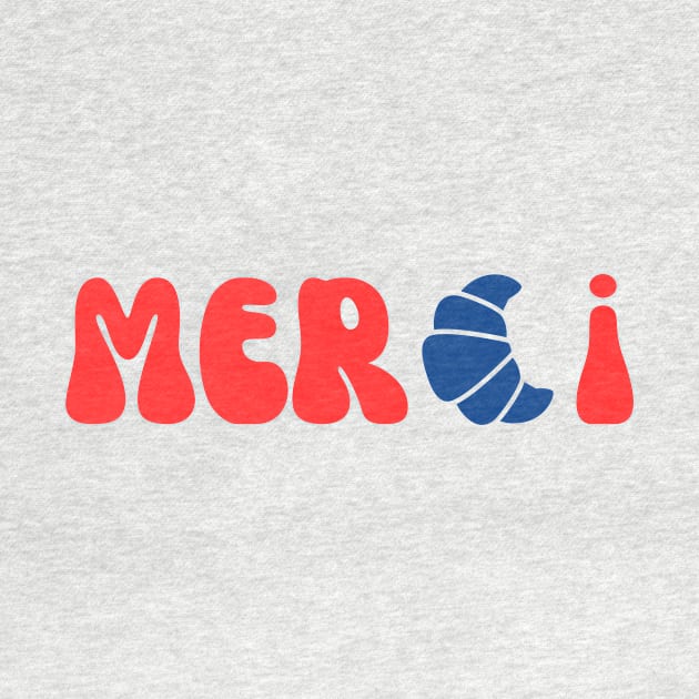 Merci Croissant French Lover Graphic by yourstruly